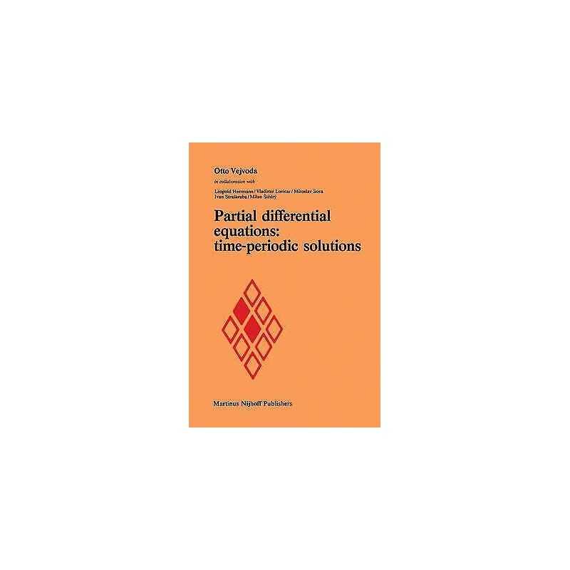 Partial differential equations: time-periodic solutions - 9789024727728