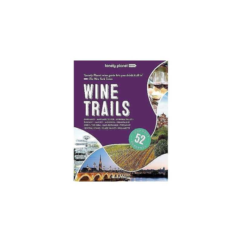 Lonely Planet Wine Trails - 9781838696016
