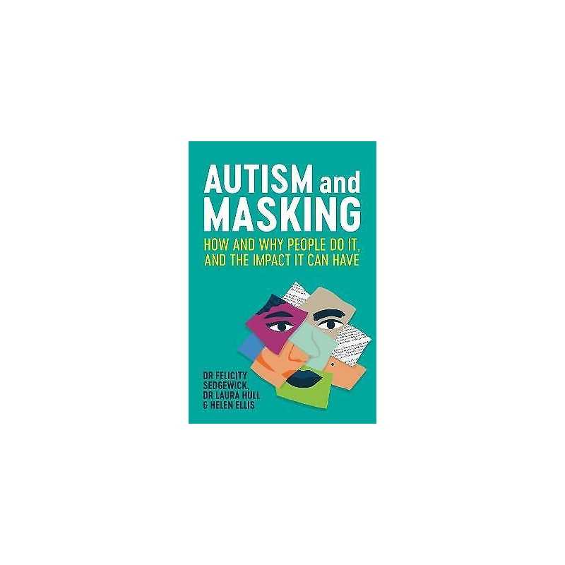 Autism and Masking - 9781787755796