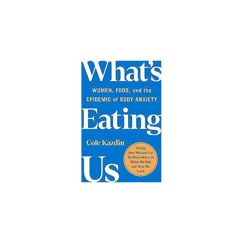 Whats Eating Us - 9781250282842
