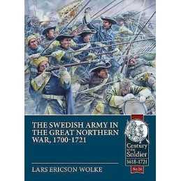 The The Swedish Army in the Great Northern War 1700-1721 - 9781912390182