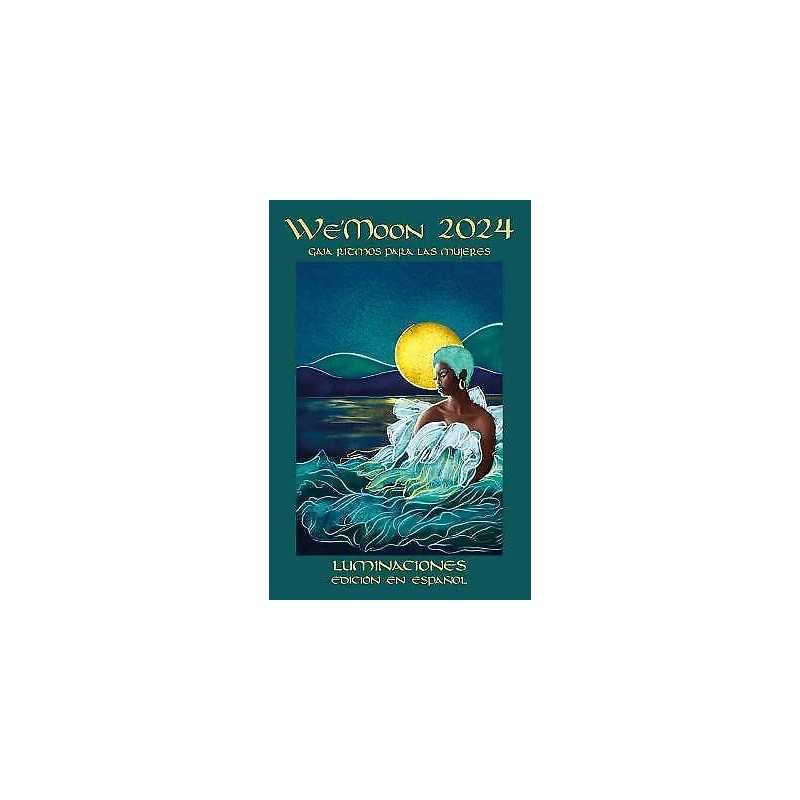 WeMoon 2024: Luminations Spanish Edition - 9781942775478