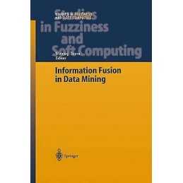 Information Fusion in Data Mining - 9783642056284