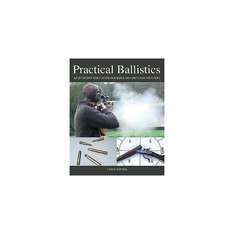 Practical Ballistics - 9781847977373