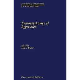 Neuropsychology of Aggression - 9781461367291