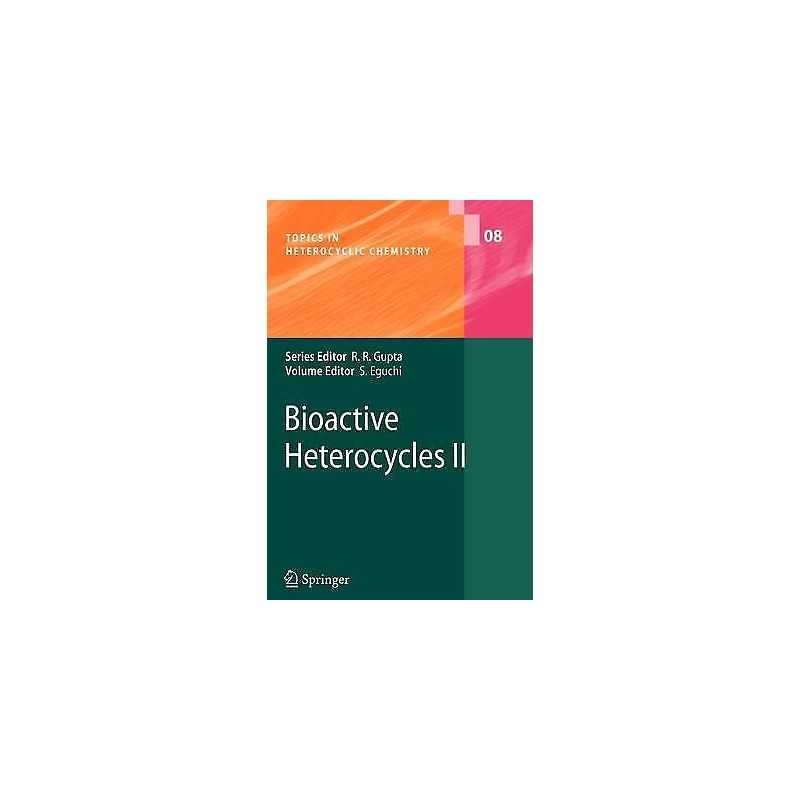 Bioactive Heterocycles II - 9783642091605