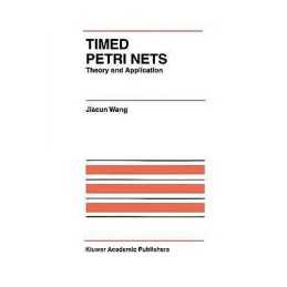 Timed Petri Nets - 9781461375319