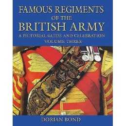 Famous Regiments of the British Army: Volume Three - 9780750968362
