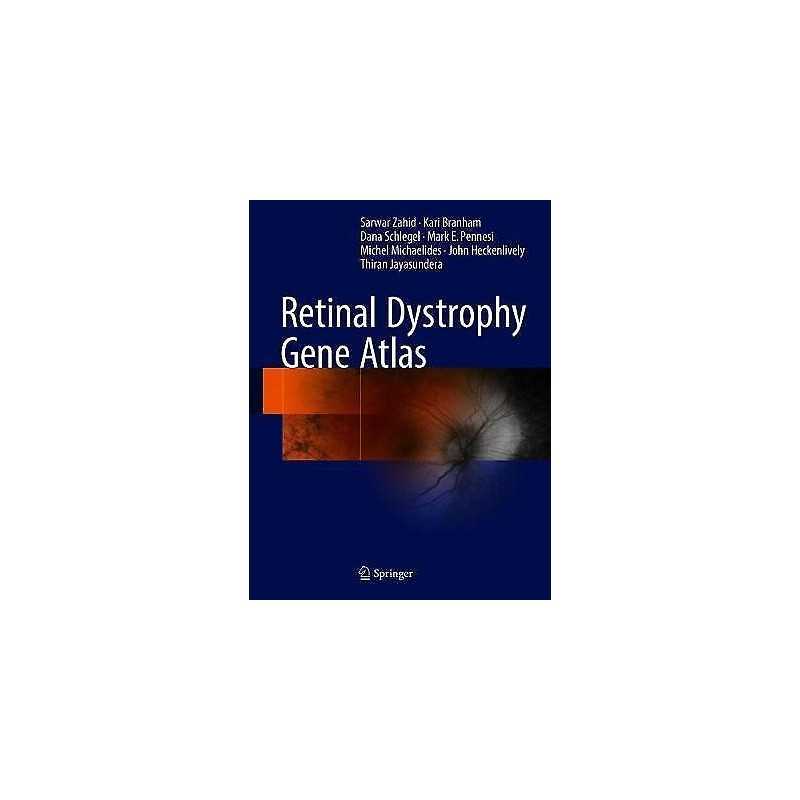 Retinal Dystrophy Gene Atlas - 9783319108667