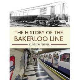 History of the Bakerloo Line - 9781785007453