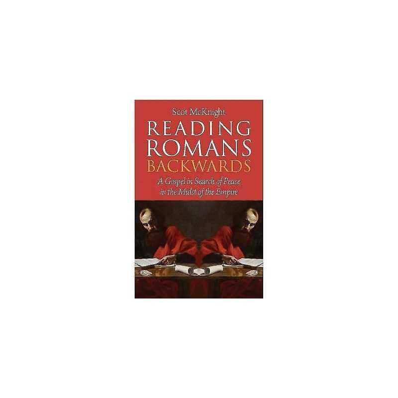 Reading Romans Backwards - 9780334058342