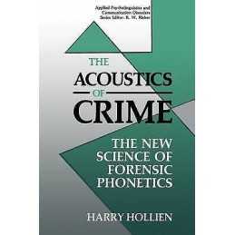 The Acoustics of Crime - 9781489906755