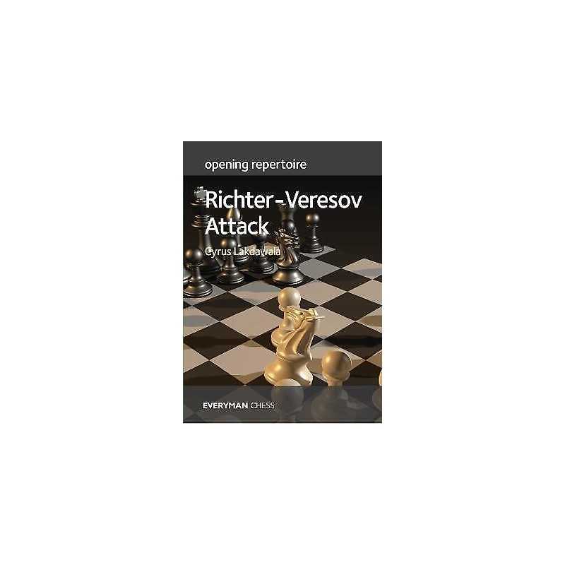Opening Repertoire: Richter-Veresov Attack - 9781781946817