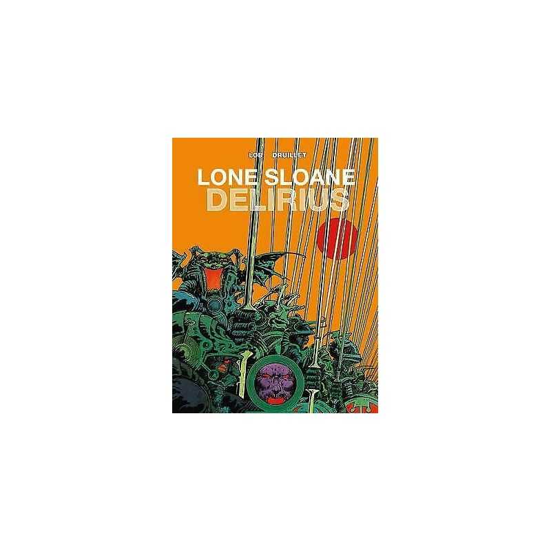 Lone Sloane: Delirius Vol. 1 - 9781782761068