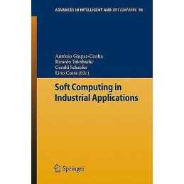 Soft Computing in Industrial Applications - 9783642205040