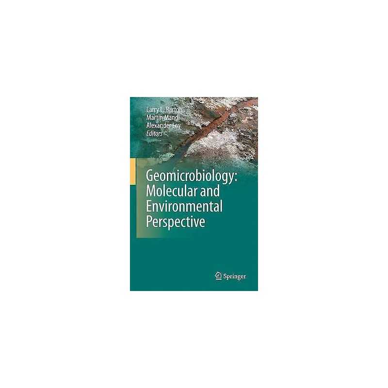 Geomicrobiology: Molecular and Environmental Perspective - 9789401781497
