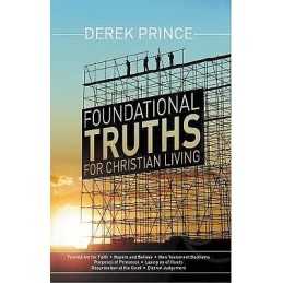 Foundational Truths for Christian Living - 9781908594822