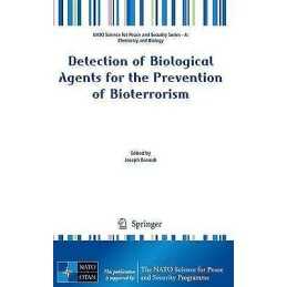 Detection of Biological Agents for the Prevention of Bioterro... - 9789048198146