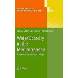 Water Scarcity in the Mediterranean - 9783642263293