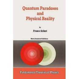 Quantum Paradoxes and Physical Reality - 9780792302537