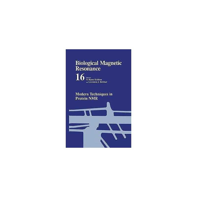 Modern Techniques in Protein NMR - 9781475780819