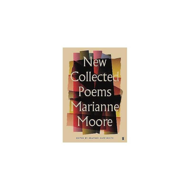 New Collected Poems of Marianne Moore - 9780571315345