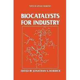 Biocatalysts for Industry - 9781441932167