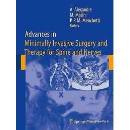 Advances in Minimally Invasive Surgery and Therapy for Spine ... - 9783709111109