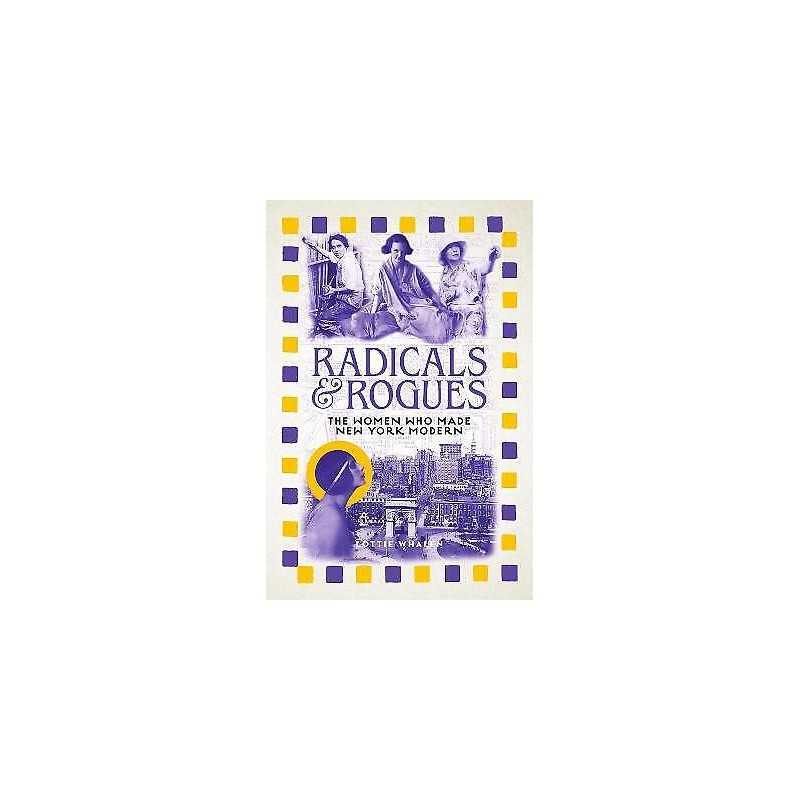 Radicals and Rogues - 9781789147865