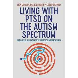 Living with PTSD on the Autism Spectrum - 9781787750500