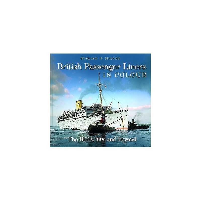 British Passenger Liners in Colour - 9781803992105