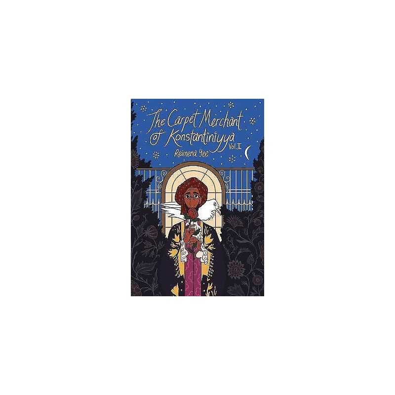 The Carpet Merchant of Konstantiniyya, Vol. II - 9781800181694