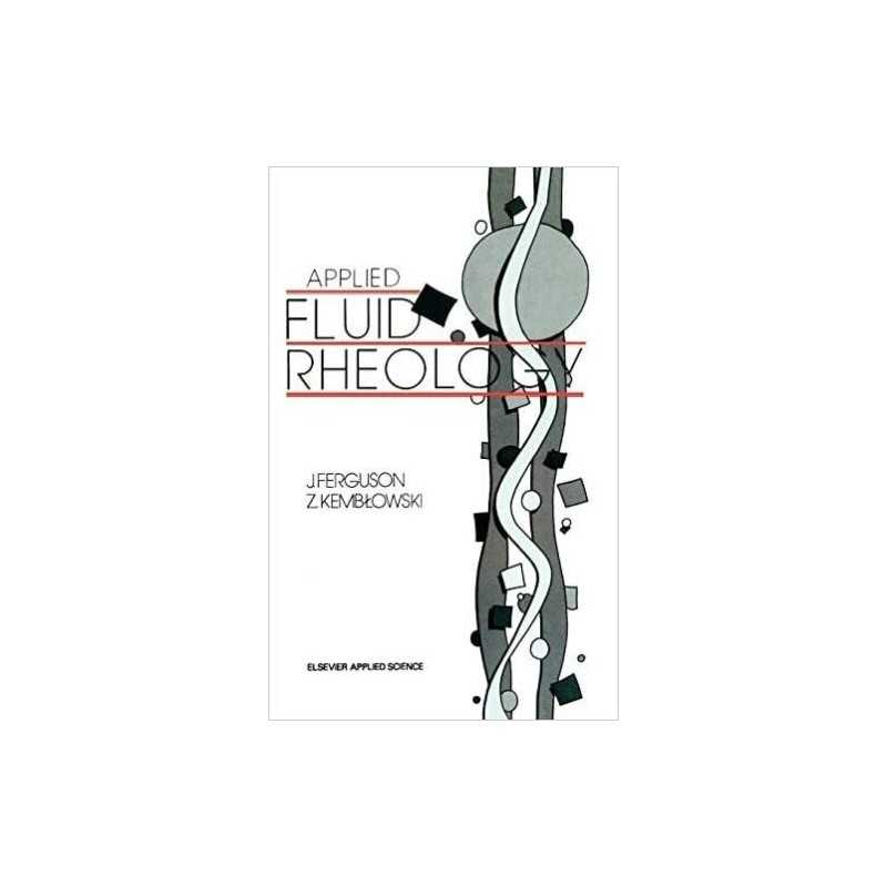 Applied Fluid Rheology - 9781851665884