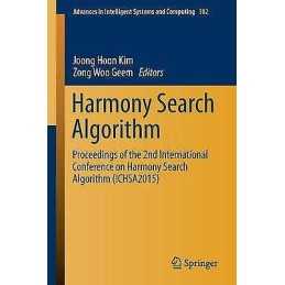 Harmony Search Algorithm - 9783662479254