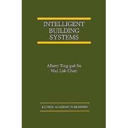 Intelligent Building Systems - 9780792384915