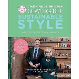 The Great British Sewing Bee: Sustainable Style - 9781787135369
