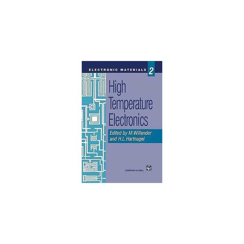 High Temperature Electronics - 9781461285083