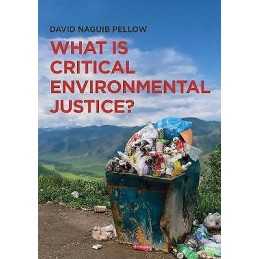 What is Critical Environmental Justice? - 9780745679389