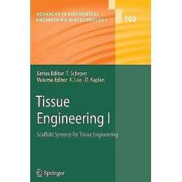 Tissue Engineering I - 9783662500651