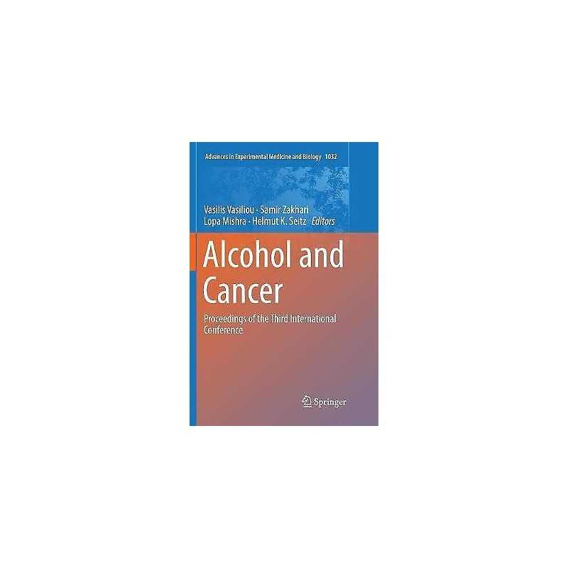 Alcohol and Cancer - 9783030075316