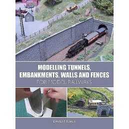 Modelling Tunnels, Embankments, Walls and Fences for Model Ra... - 9781785003288