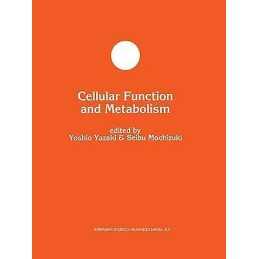 Cellular Function and Metabolism - 9781461363446