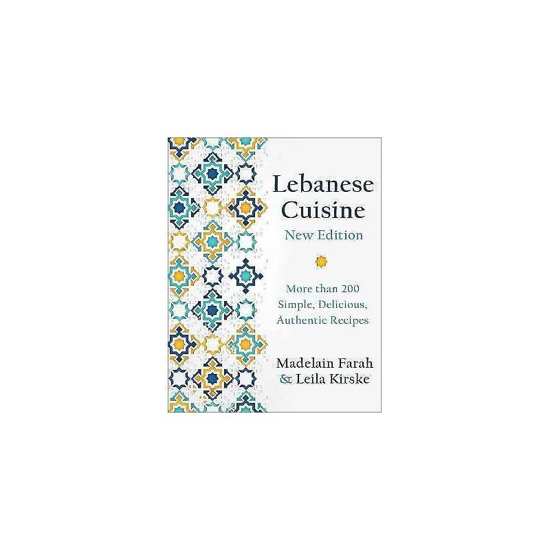 Lebanese Cuisine, New Edition - 9781578269495