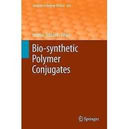 Bio-synthetic Polymer Conjugates - 9783642343490