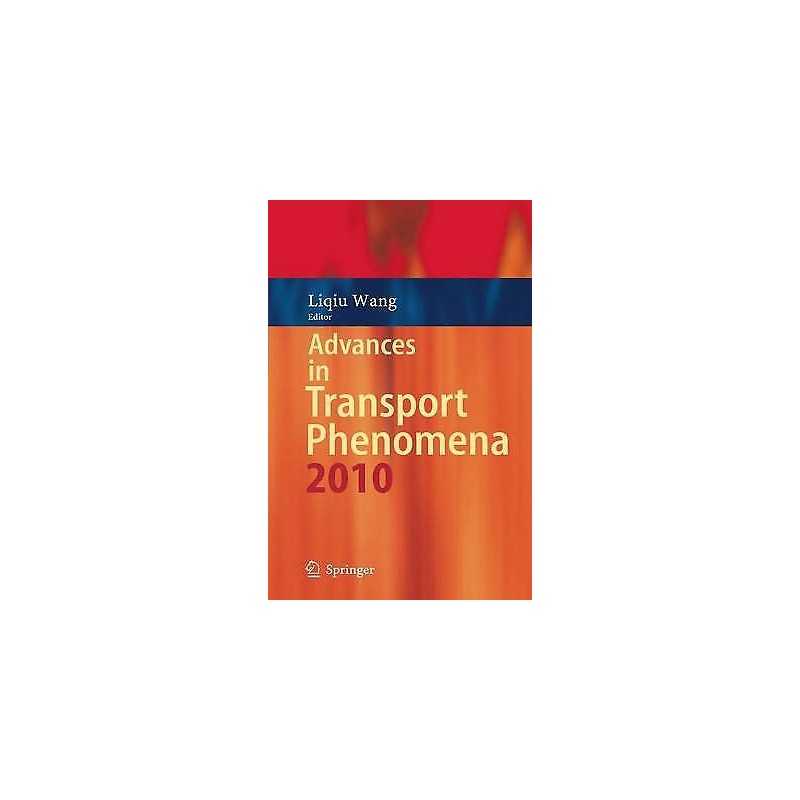 Advances in Transport Phenomena - 9783642267765