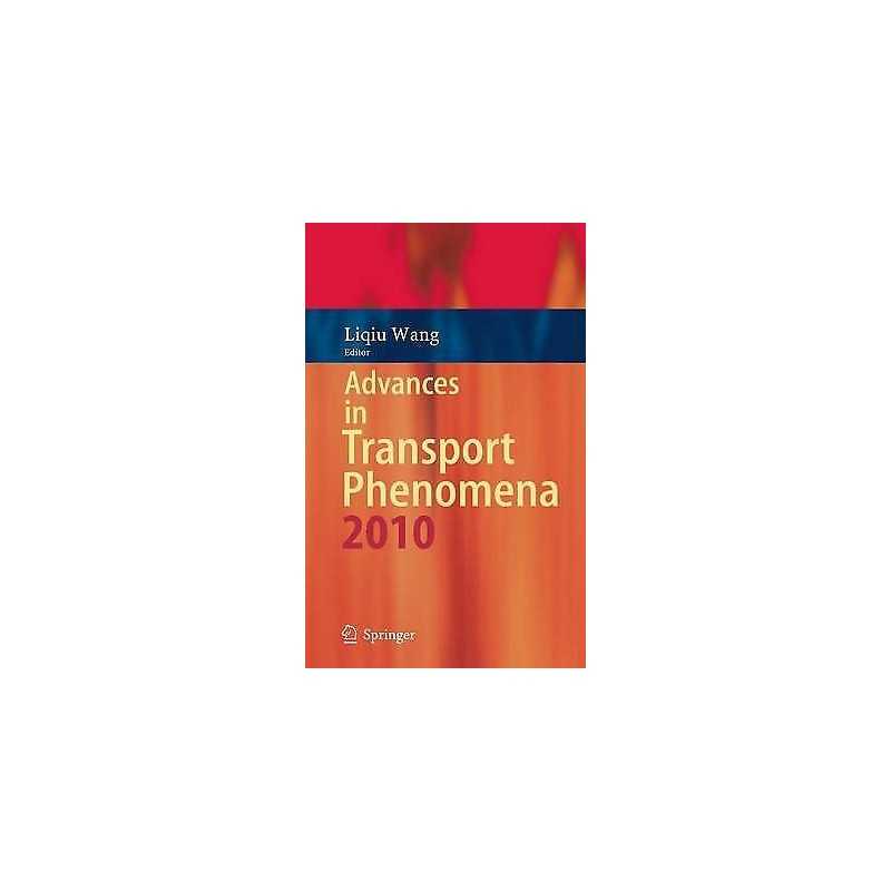 Advances in Transport Phenomena - 9783642194658