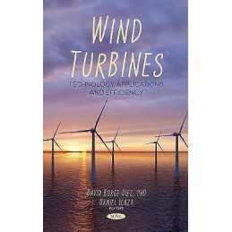 Wind Turbines: Technology, Applications and Efficiency - 9781685079741