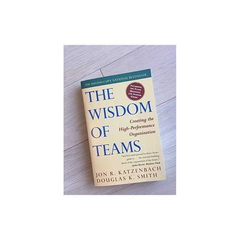 The Wisdom of Teams: Creating the H..., Smith, Douglas