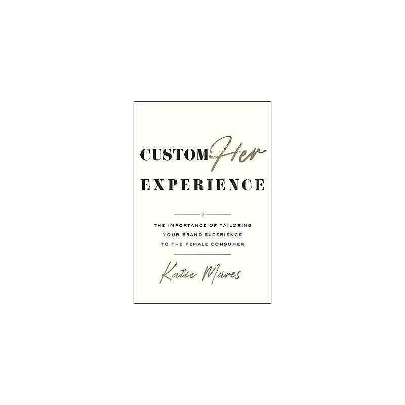 Customher Experience - 9798886450262