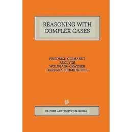 Reasoning with Complex Cases - 9780792398820